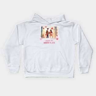 You're my happy place. Happy V-Day. Kids Hoodie